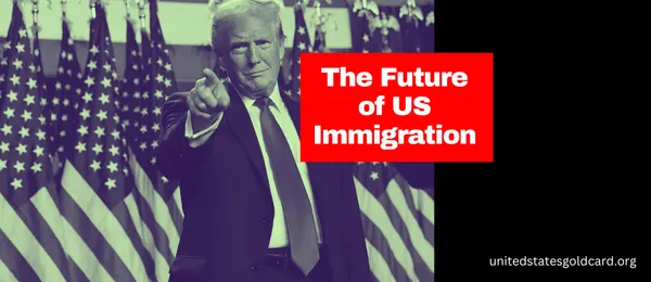 img of The Future of US Immigration: Trump’s Second Term and the Gold Card Visa
